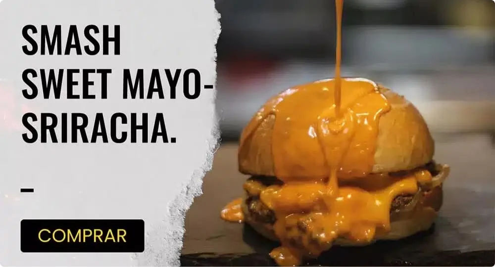 3 Smash Sweet Mayo Sriracha